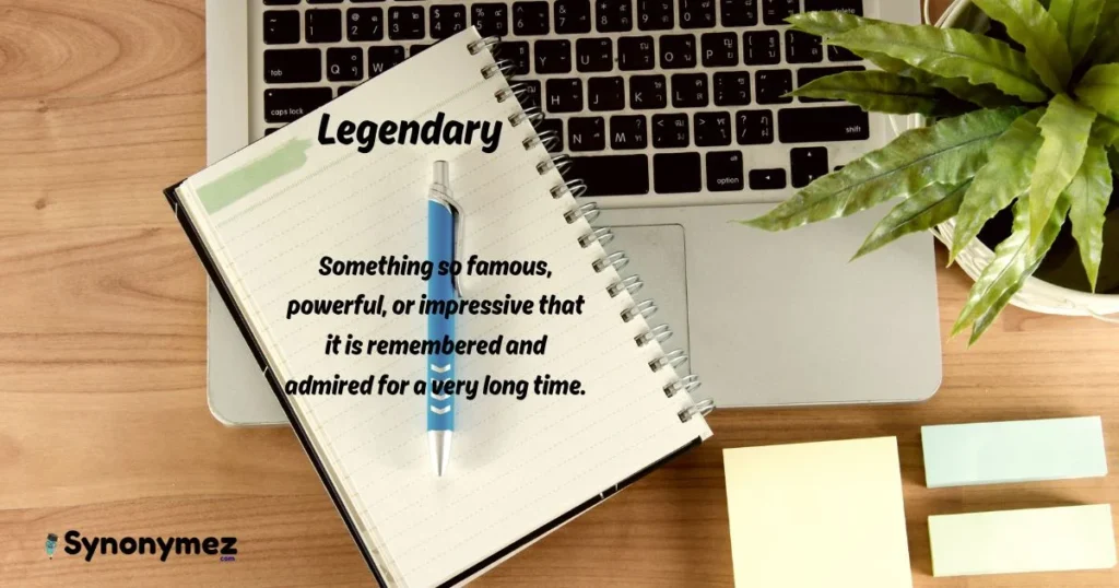 Legendary