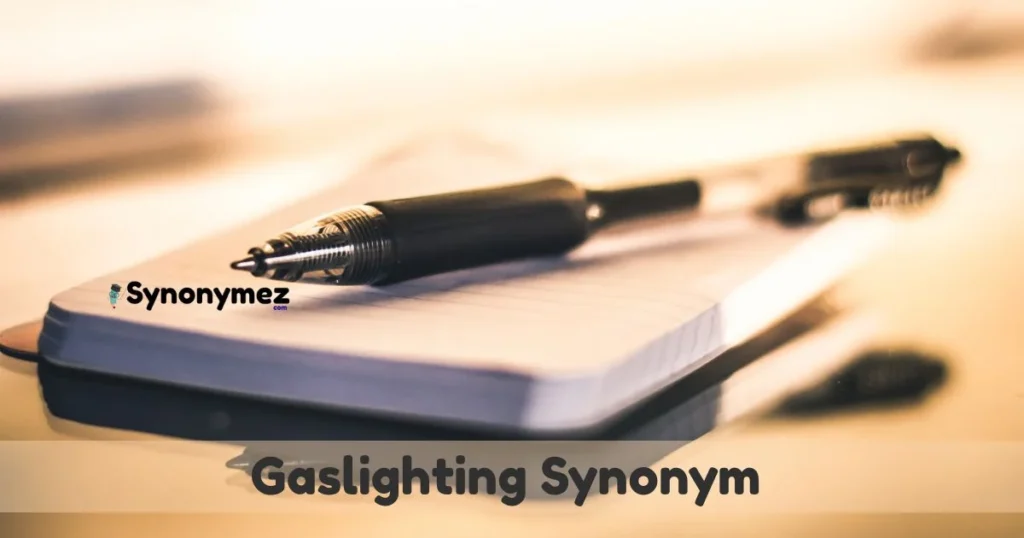 Gaslighting Synonym