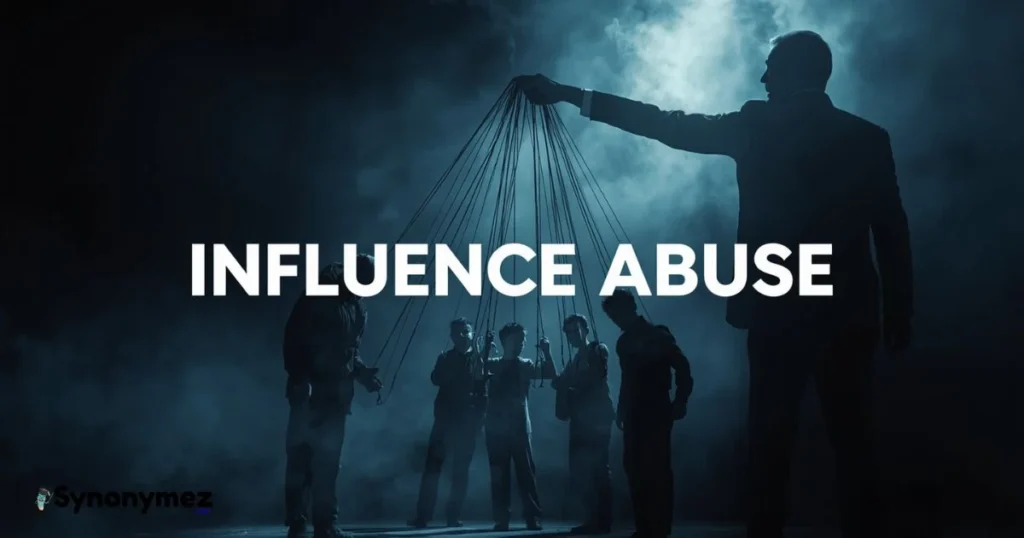 Influence Abuse